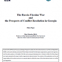 The Russia-Ukraine War and the Prospects of Conflict Resolution in Georgia - Policy Paper