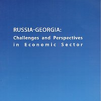 Russia-Georgia: Challenges and Perspectives in Economic Sector