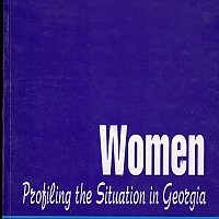 Women Profiling the Situation in Georgia